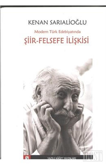 Modern Türk Edebiyatında Şiir-Felsefe İlişkisi